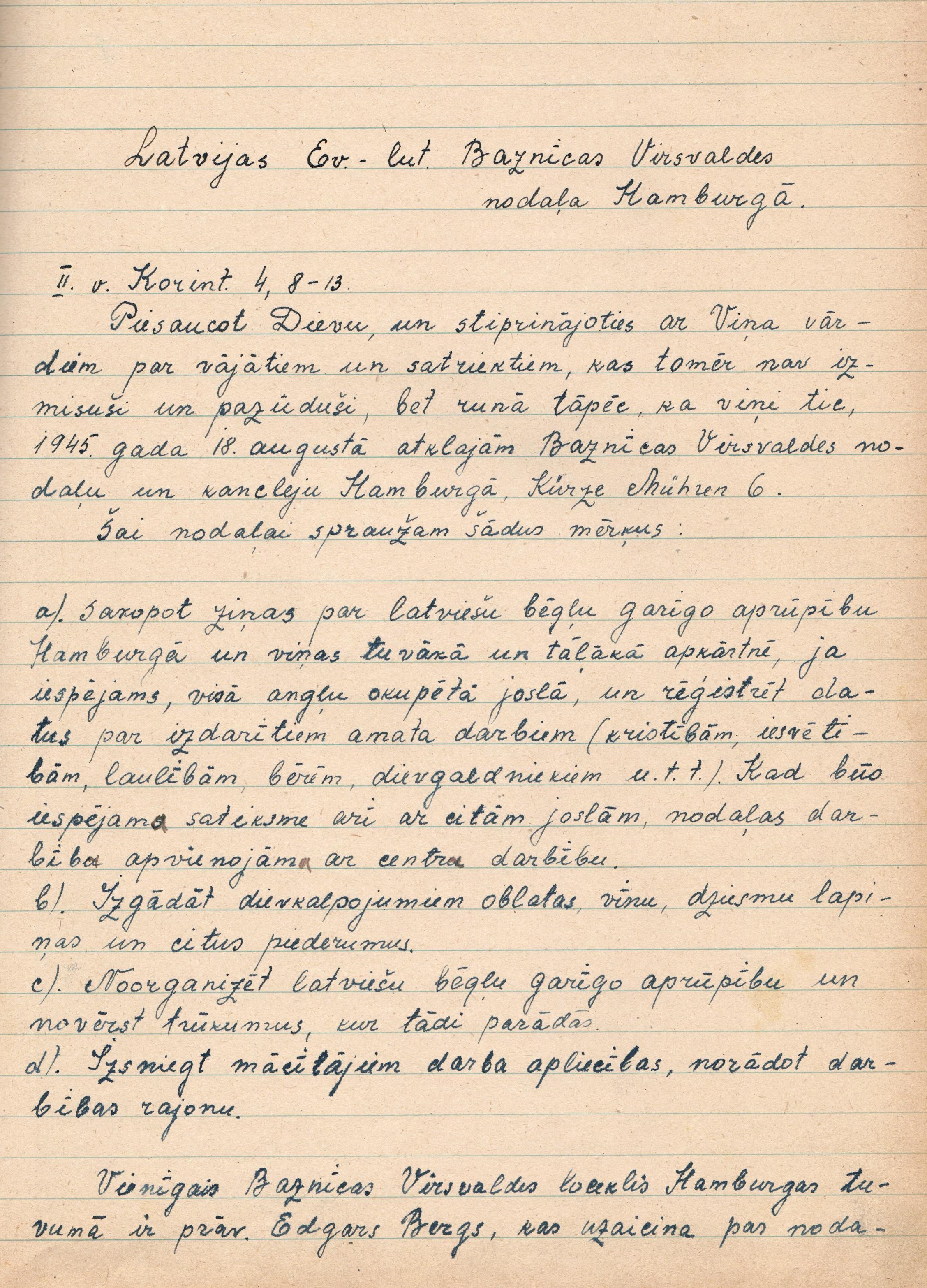 Latvijas ev.-lut. Baznīcas Virsvaldes Hamburgas nodaļas protokolu grāmatas pirmais ieraksts. 1945.g. 18.augusts.