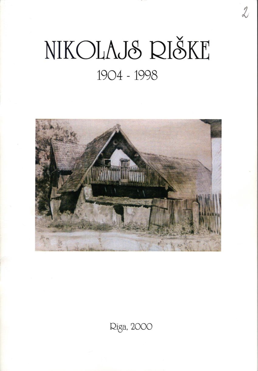 Latvijas Valsts arhīva izdotais rakstu krājums par mākslinieku N. Riški saistībā ar viņa piemiņas izstādi Valsts Mākslas muzejā 2000. gadā.