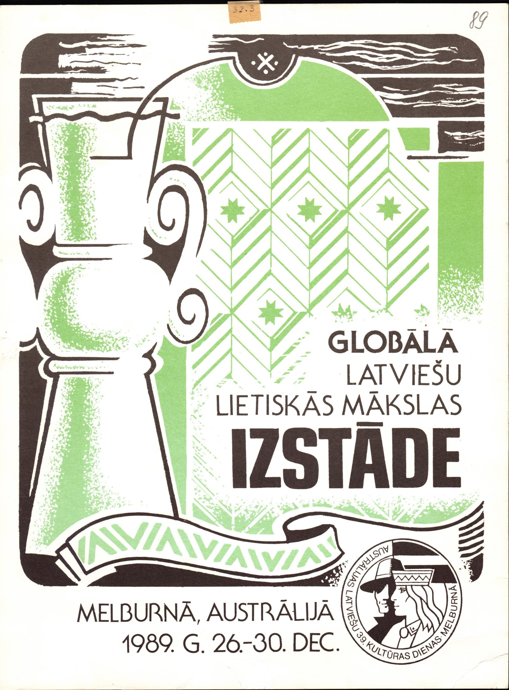 Austrālijas latviešu Kultūras dienu ietvaros rīkotās Globālās latviešu lietiskās mākslas izstādes Melburnā plakāts ar A. Sildega veidoto grafisko dizainu. 1989. gads.